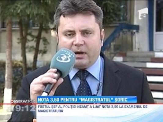 Celebrul sef al Politiei Neamt, Aurelian Soric, a luat nota 3,50 la examenul de magistratura
