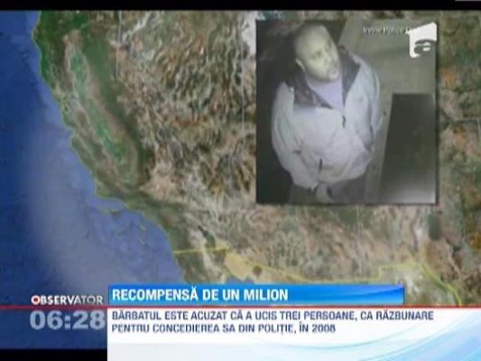Recompensa de un milion de dolari pentru prinderea unui fost politist care a ucis trei persoane