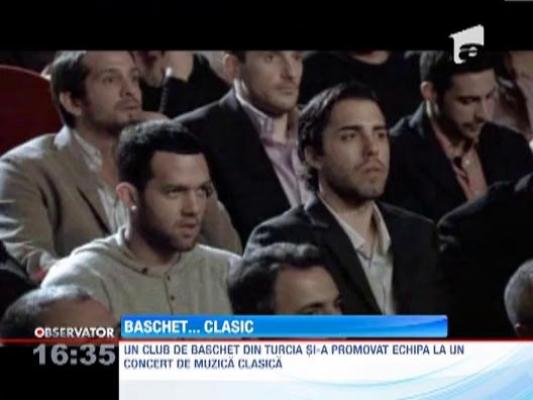 Un club de baschet din Turcia si-a promovat echipa la un concert de muzica clasica