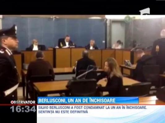Silvio Berlusconi a fost condamnat la un an de inchisoare