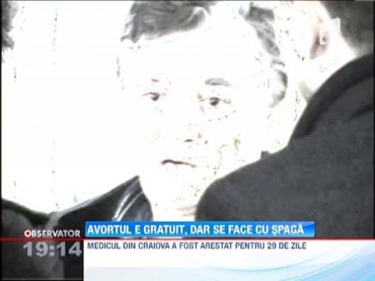 Ginecologul din Craiova care a cerut spaga unei tinere pentru un avort a fost arestat