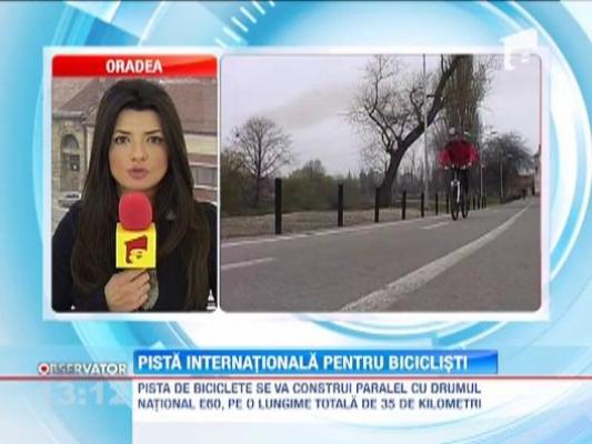 Pista de biciclete internationala: oamenii vor putea trece frontiera pe doua roti