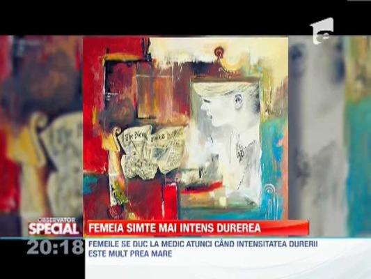 OBSERVATOR SPECIAL: Femeia suporta mai usor durerea
