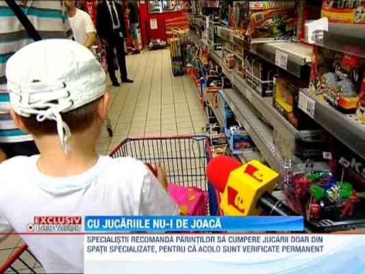EXCLUSIV!!! Mii de jucarii periculoase, scoase de pe piata de ANPC