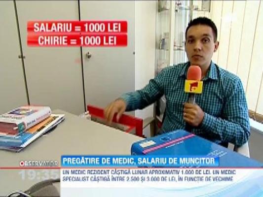 Pregatire de medic, salariu de muncitor