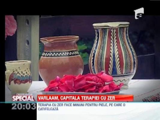 SPECIAL! Varlaam, capitala terapiei cu zer