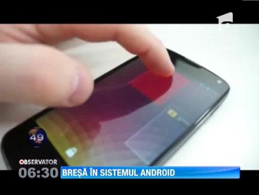 Gadget-urile cu sistem de operare Android, vulnerabile in fata hackerilor