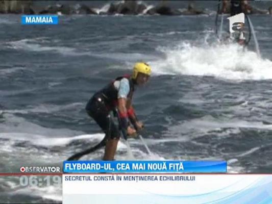 Flyboard-ul, cea mai noua fita de pe litoral