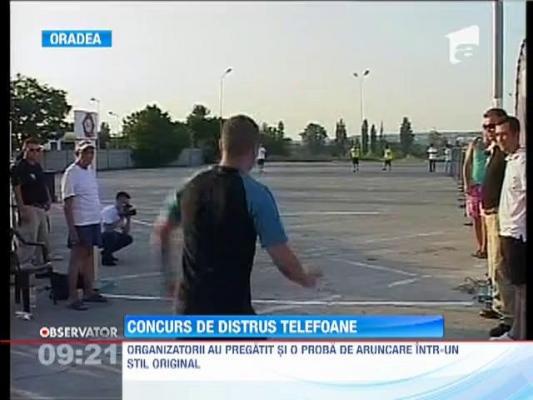 Concurs de distrus telefoane mobile, la Oradea