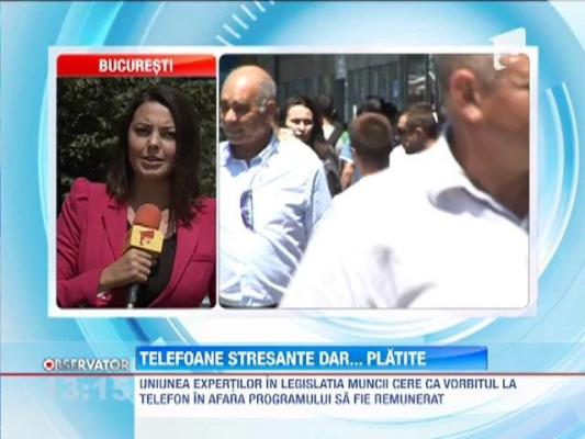 Uniunea expertilor in legislatia muncii cere ca vorbitul la telefon in afara programului sa fie remunerat