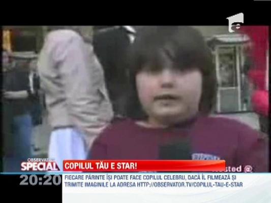 Copilul tau e star!