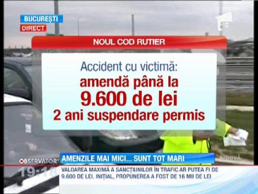 Amenzile auto, reduse la jumatate fata de proiectul initial