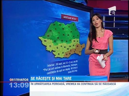 Vremea continua sa se raceasca