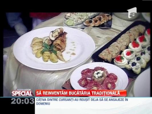 SPECIAL! Bucataria traditionala, adaptata la standarde europene