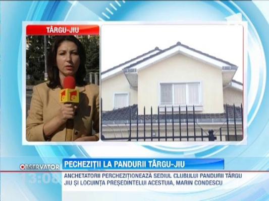 Perchezitii la sediul Clubului Pandurii, dar si in locuinta presedintelui Marin Condescu