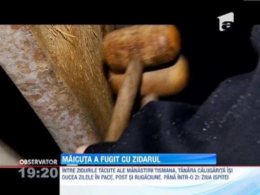 Romeo si Julieta s-au intalnit la Manastirea Tismana! Ea, maicuta, el zidar