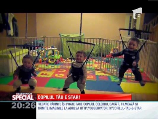 Copilul tău e star! Cum e într-o casă cu tripleți