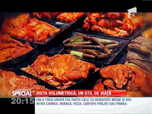 SPECIAL! Dieta volumetrică, un stil de viaţă