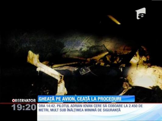 Un givraj foarte puternic, cauza prăbuşirii avionului