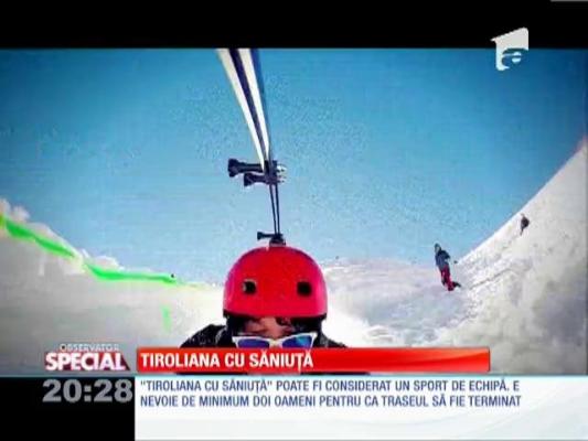 Special! Tiroliana cu săniuţă, cel mai nou sport extrem