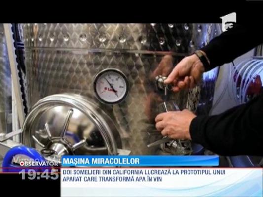 A fost inventată maşina miracolului! Transformă apa în vin