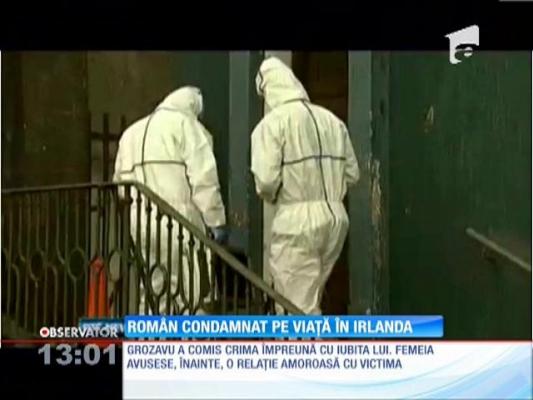 Un român a fost condamnat la închisoare pe viaţă în Irlanda