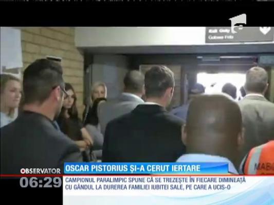 Oscar Pistorius îşi cere scuze pentru uciderea prietenei sale