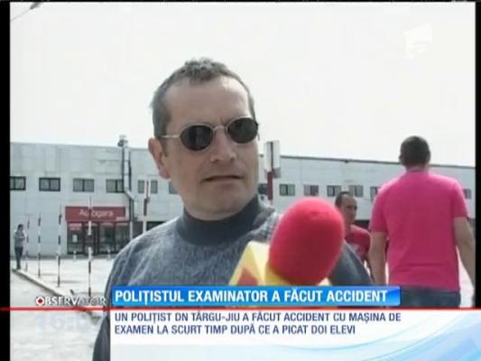 Un poliţist din Gorj a făcut accident cu maşina de examen