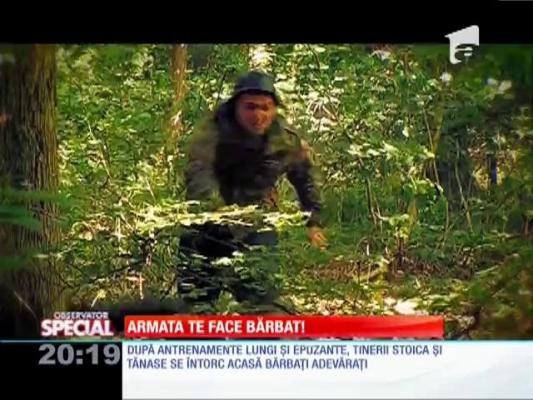 Nu eşti bărbat adevărat, dacă nu ai făcut armata!