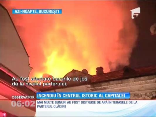 Incendiu puternic în Centrul Vechi al Capitalei