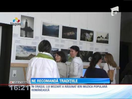 În oraşul lui Mozart a răsunat muzică populară românească