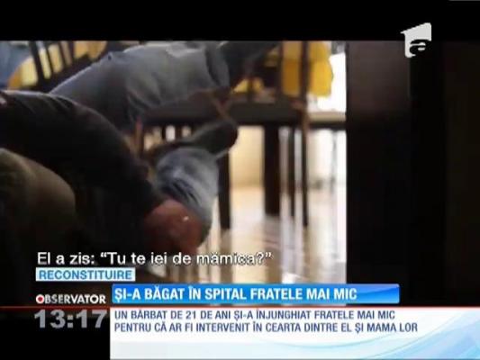 Un tânăr şi-a băgat în spital fratele mai mic