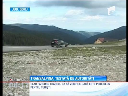 Transalpina, testată de autorități