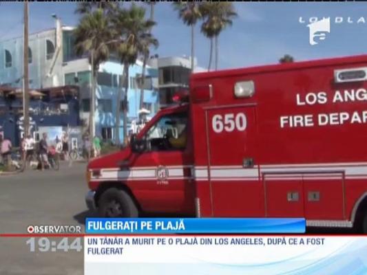 Un fulger a făcut ravagii pe o plajă din Los Angeles! A ucis un tânăr şi a băgat în spital încă 2