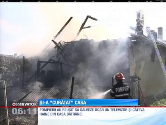 Și-a incendiat casa dintr-o prostie!