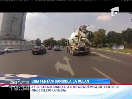 DE SEZON! Cum fentăm canicula la volan