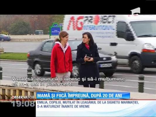 Mamă şi fiică împreună, după 20 de ani