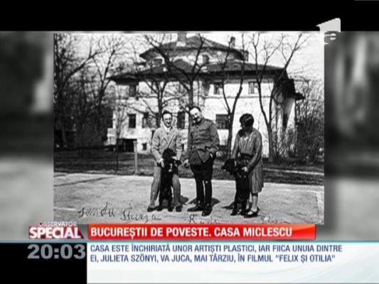 Bucureștii de poveste. Casa Miclescu