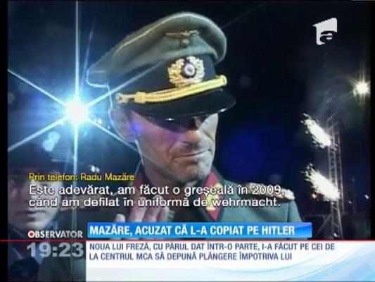 Radu Mazăre, acuzat că l-a copiat pe Hitler!
