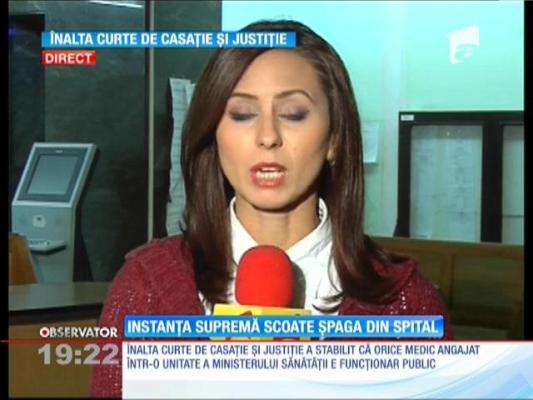Instanţa Supremă scoate şpaga din spitale