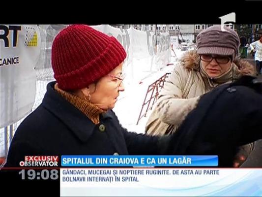 Spitalul din Craiova e ca un lagăr