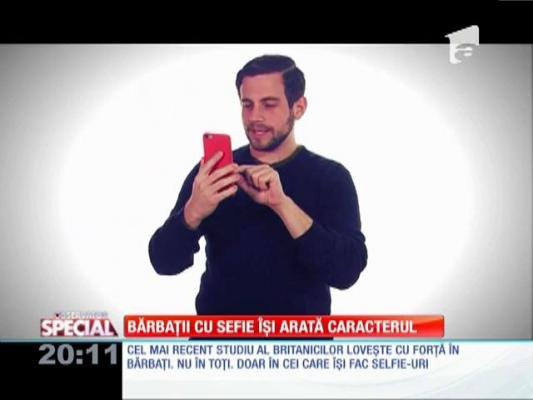 Special! Caracterul bărbaților care își fac selfie