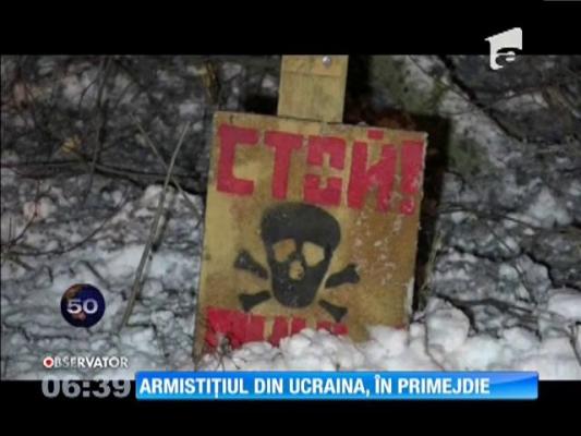 Armistiţiul din Ucraina, în pericol