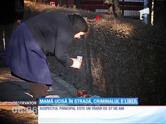 Mama ucisă în stradă, criminal liber