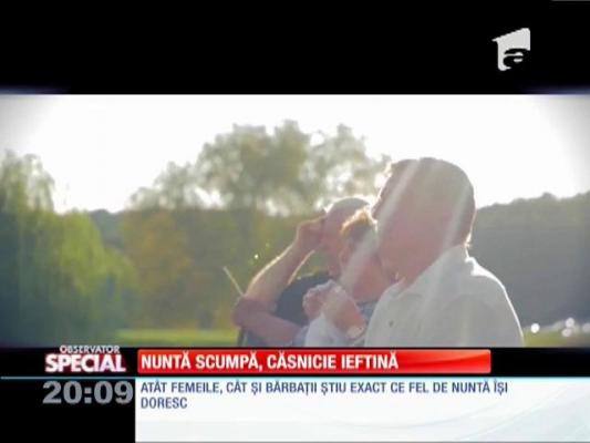 SPECIAL! Nuntă scumpă, căsnicie ieftină