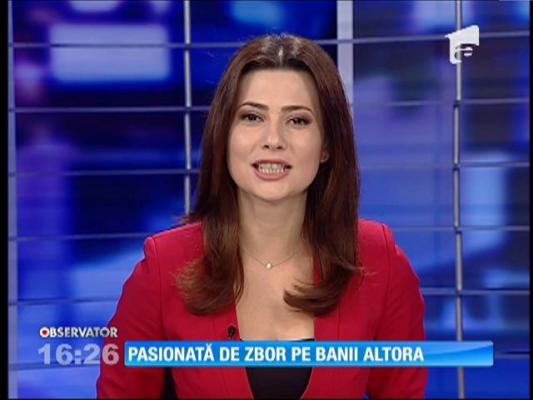Pasionată de zbor... pe banii altora