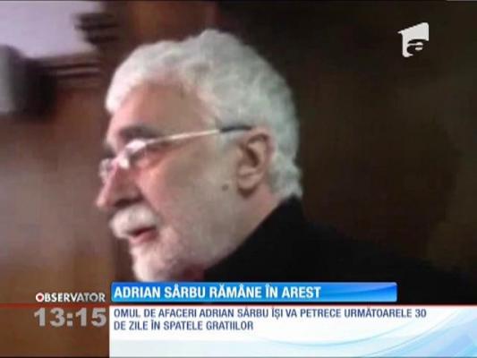 Adrian Sârbu rămâne în arest