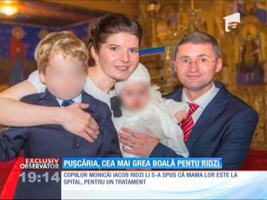 Pușcăria, cea mai grea boală pentru Monica Iacob Ridzi