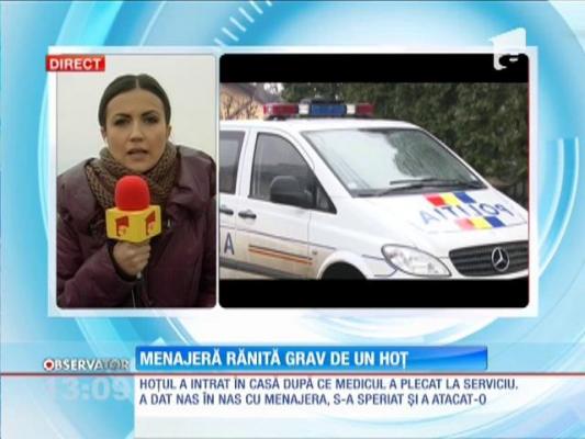 Menajeră rănită grav de un hoţ, în Suceava