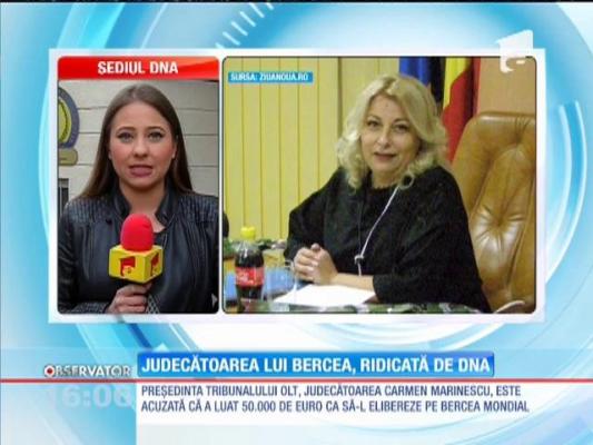Judecătoarea care a încercat să-l elibereze pe Bercea Mondial, ridicată de procurorii DNA